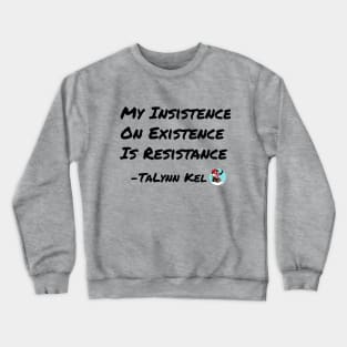 Resistance - Black Lettering Crewneck Sweatshirt